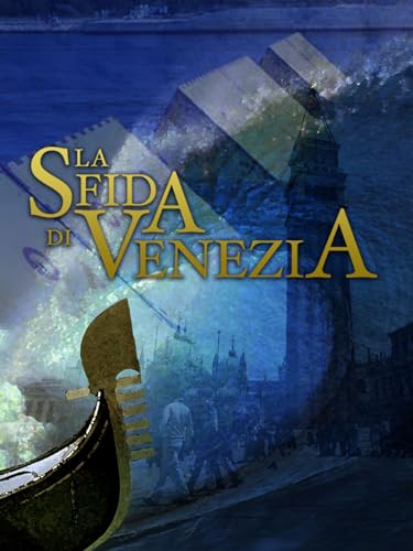  La sfida di Venezia