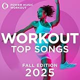 Workout Top Songs 2025 - Fall Edition