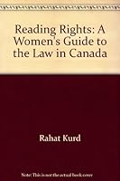 Reading Rights: A Women's Guide to the Law in Canada 1550822624 Book Cover