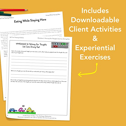 ACT for Treating Children: The Essential Guide to Acceptance and Commitment Therapy for Kids