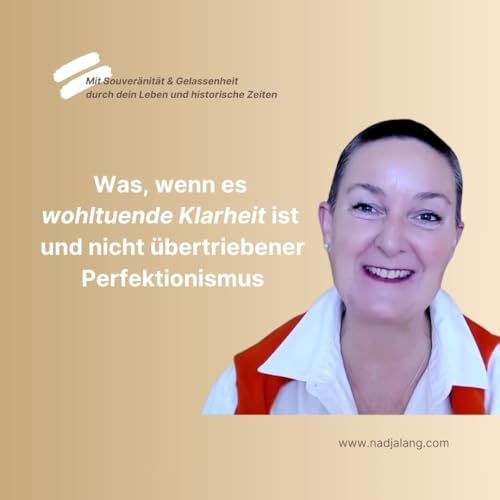 Couverture de Was, wenn es wohltuende Klarheit ist - nicht &uuml;bertriebener Perfektionismus