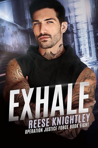 Exhale (Operation Justice Force Book 8)