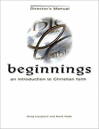 Amazon.com: Beginnings - An Introduction to Christian Faith Getting ...