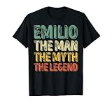 Emilio The Man The Myth The Legend Shirt First Name Emilio T-Shirt