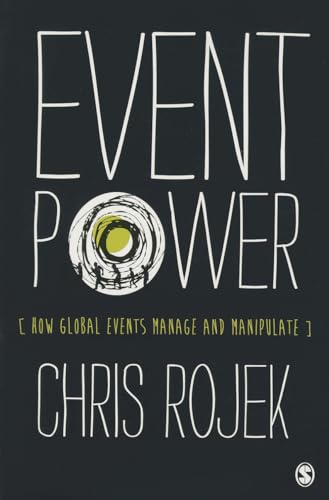 Event Power: How Global Events Manage and Manipulate