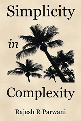 Simplicity in Complexity: An Introduction to Co... 9810939329 Book Cover