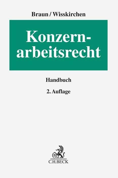 Konzernarbeitsrecht: Handbuch (Erfurter Reihe zum Arbeitsrecht: ERA)