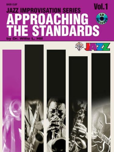 Approaching the Standards, Vol 1: Bass Clef, Book & Online Audio (Jazz Improvisation Series, Vol 1)