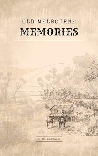 Old Melbourne Memories