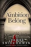 An Ambition to Belong (Leaving Home Trilogy)