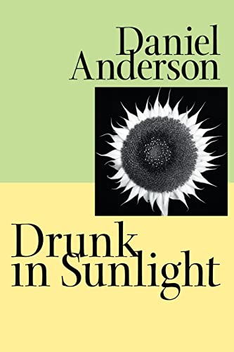 Drunk in Sunlight (Johns Hopkins: Poetry and Fiction)