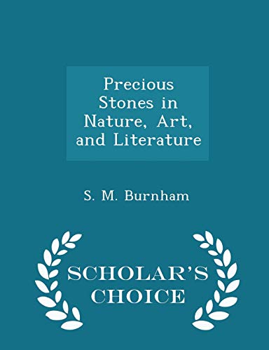 Precious Stones in Nature, Art, and Literature ... 1296208192 Book Cover