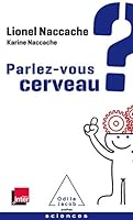 Parlez-vous cerveau? 2738151116 Book Cover