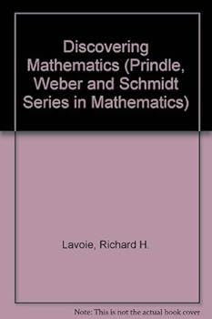 Hardcover Discovering Mathematics (PRINDLE, WEBER AND SCHMIDT SERIES IN MATHEMATICS) Book