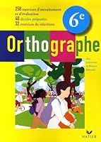 Orthographe 6e 2218925753 Book Cover