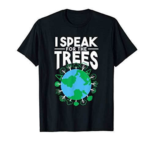 Je parle pour les arbres - Amoureux de la nature T-Shirt