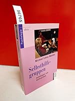 Selbsthilfegruppen. Anleitungen und Hintergründe. 3499199874 Book Cover