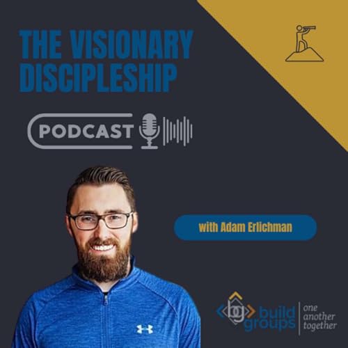 Visionary Discipleship Podcast cover art