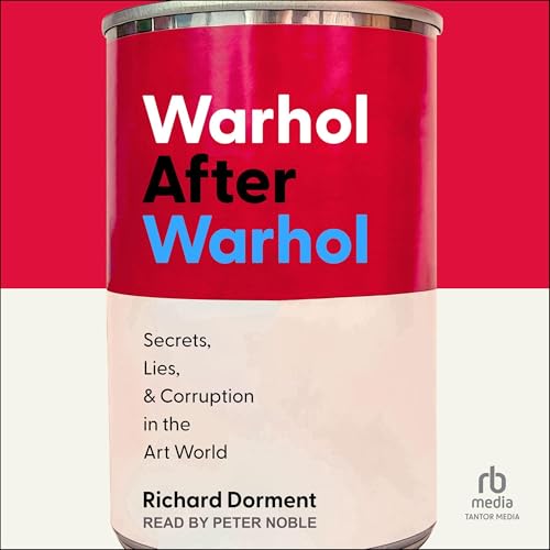 Warhol After Warhol by Richard Dorment episode artwork