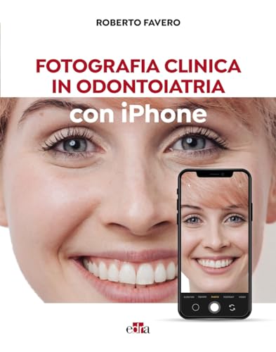 Fotografia Clinica Odontoiatrica Con Iphone