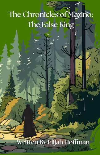 Bild: The False King (The Chronicles of Mazino, Band 1) f�r 11,86 EUR bei amazon.de
