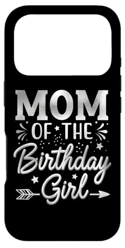 Mom of the Birthday Girl ��̓� �a�����p�[�e�B�[ �X�}�z�P�[�X iPhone 17 Pro �p