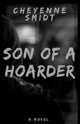 Son of a Hoarder
