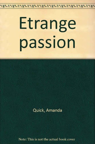 Etrange passion