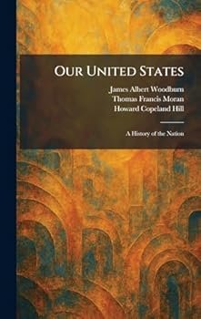 Our United States: A History of the Nation