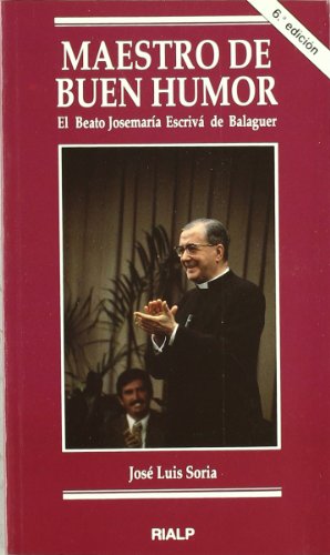 Maestro de buen humor (Libros sobre el Opus Dei) Maestro de buen humor (Libros sobre el Opus Dei)