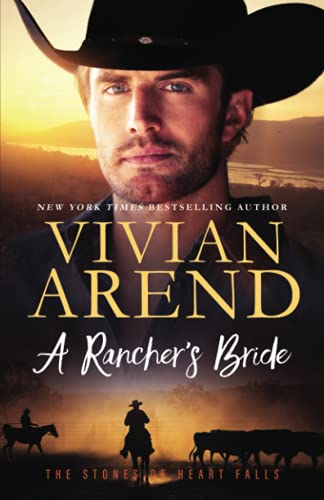 A Rancher's Bride (The Stones of Heart Falls) 1989507697 Book Cover