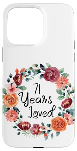 71 Years Loved 71th Birthday Floral Wreath Loved for Women X}zP[X iPhone 15 Pro Max p