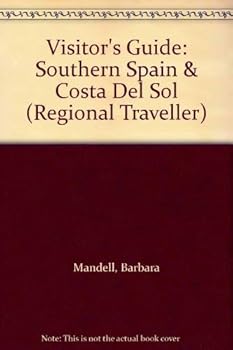 Paperback Visitor's Guide: Southern Spain & Costa Del Sol (Regional Traveller) Book