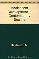 Adolescent Development in Contemporary Society 0442258623 Book Cover