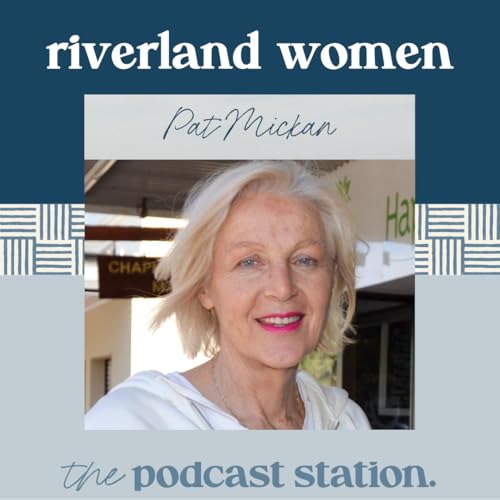 Pat Mickan - Olympic Dreams and Riverland Roots