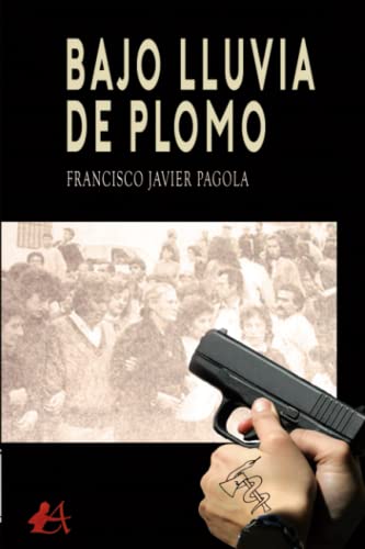 Bajo lluvia de plomo (FICCION)