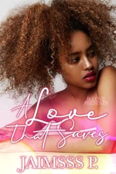 Paperback A Love That Saves Book