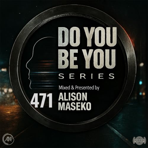 Episode 473: Do you Be you Part 471