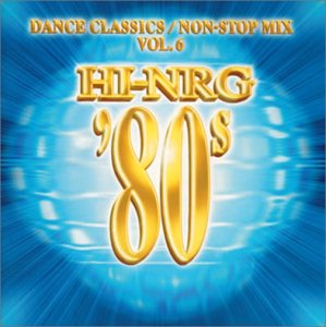 ハイ・エナジー’80S(6)