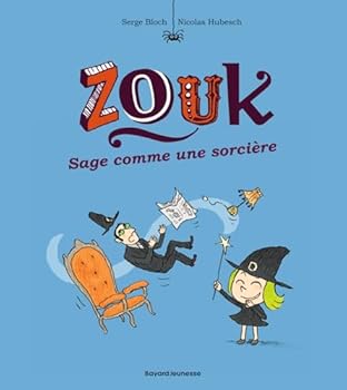 Zouk- T9- Sage Comme Une Sorciere - Book #9 of the Zouk
