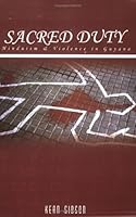 Sacred Duty: Hinduism and Violence in Guyana 9768082275 Book Cover