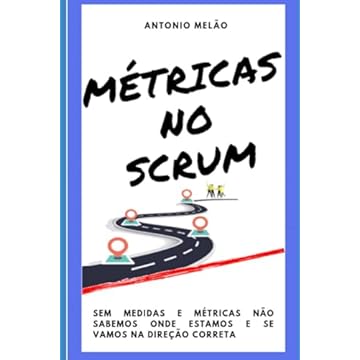 Capa do livro MÉTRICAS NO SCRUM (Portuguese Edition)
