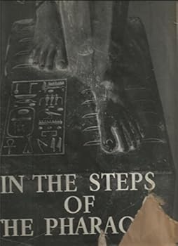 Hardcover In the Steps of the Pharaohs Book