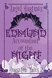 Edmund, Accountant of the Night (Merseton Tales Book 2)