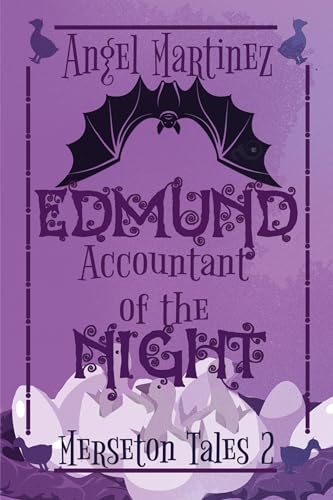 Edmund, Accountant of the Night (Merseton Tales Book 2)