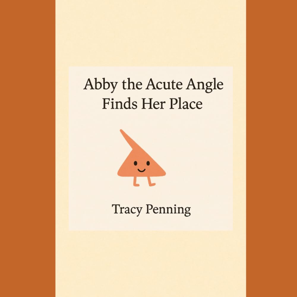 Abby the Acute Angle Finds Her Place