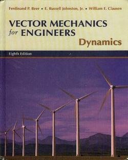 Vector Mechanics for Engineers: Dynamics 0072976934 Book Cover