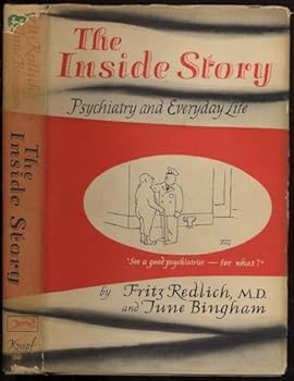 Hardcover The inside story: Psychiatry and everyday life Book