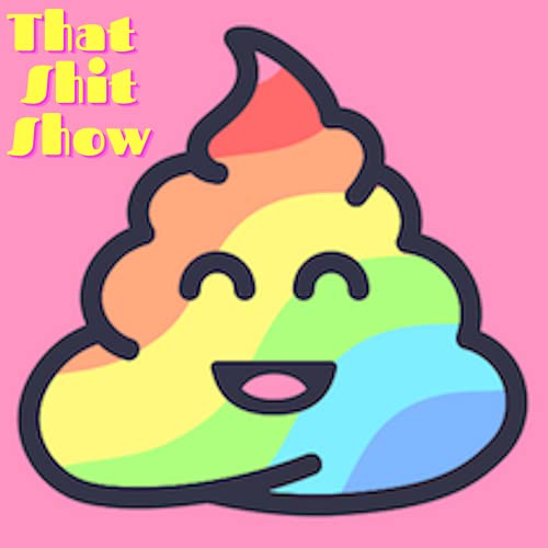 Couverture de That Shit Show