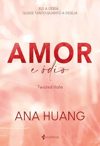 Amor e ódio (Twisted Hate): volume #3